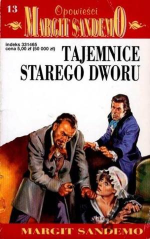 Tajemnice Starego Dworu - Читать Любимую Русскую Полную Книгу 👉 Read-E-Book.com