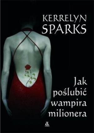 Jak poślubić wampira milionera - Читать Любимую Русскую Полную Книгу 👉 Read-E-Book.com