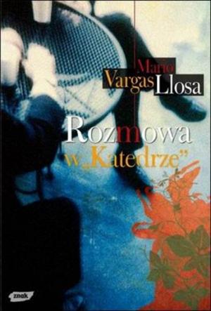 Rozmowa w „Katedrze” - Читать Любимую Русскую Полную Книгу 👉 Read-E-Book.com
