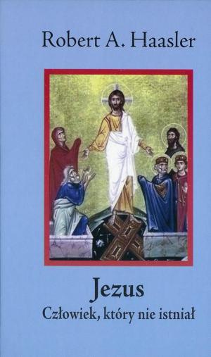 Jezus – Człowiek, Który Nie Istniał: Pytania do Benedykta XVI - Читать Любимую Русскую Полную Книгу 👉 Read-E-Book.com
