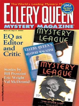 Ellery Queen’s Mystery Magazine. Vol. 125, No. 3 & 4. Whole No. 763 & 764, March/April 2005 - E-books read online (American English book and other foreign languages)