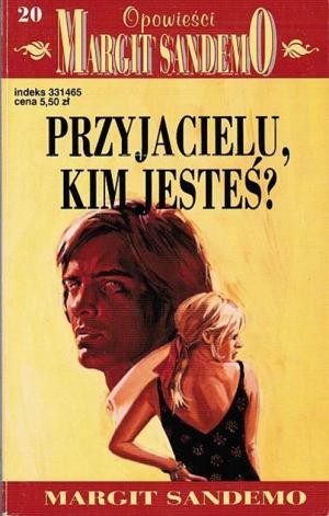 Przyjacielu, kim jesteś? - Читать Любимую Русскую Полную Книгу 👉 Read-E-Book.com