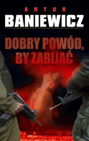 Dobry powód, by zabijać - Читать Любимую Русскую Полную Книгу 👉 Read-E-Book.com