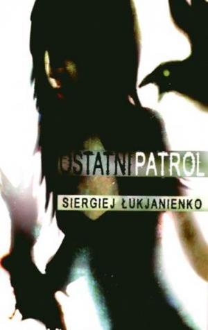 Ostatni Patrol - Читать Любимую Русскую Полную Книгу 👉 Read-E-Book.com