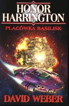 Placówka Basilisk [On Basilisk Station - pl] - E-books read online (American English book and other foreign languages)