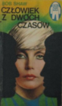 Człowiek z dwóch czasów [The Two-Timers - pl] - Читать Любимую Русскую Полную Книгу 👉 Read-E-Book.com