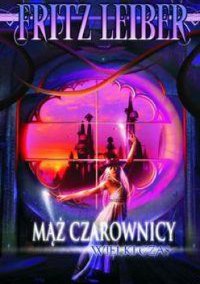 Mąż czarownicy [Conjure Wife - pl] - Читать Любимую Русскую Полную Книгу 👉 Read-E-Book.com