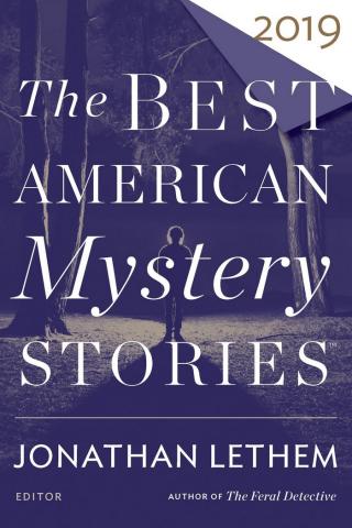 The Best American Mystery Stories 2019 - E-books read online (American English book and other foreign languages)