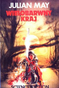 Wielobarwny kraj [The Many-Colored Land - pl] - Читать Любимую Русскую Полную Книгу 👉 Read-E-Book.com