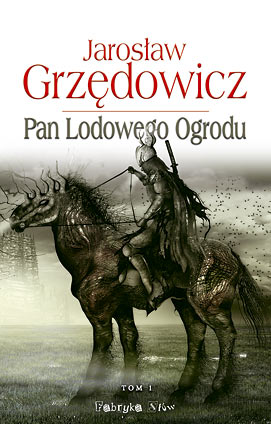 Pan Lodowego Ogrodu. Tom I - E-books read online (American English book and other foreign languages)