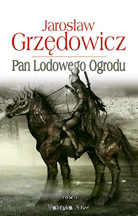 Pan Lodowego Ogrodu. Tom I - Читать Любимую Русскую Полную Книгу 👉 Read-E-Book.com