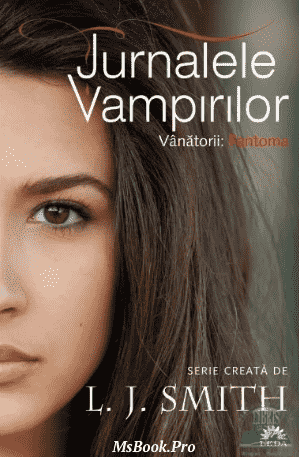 Fantoma de Lisa J. Smith. carte PDF📚 - Читать Любимую Русскую Полную Книгу 👉 Read-E-Book.com