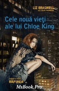 Cele noua vieti ale lui Chloe King - Vol 2 - Rapirea de Liz Braswell. PDF📚 - Читать Любимую Русскую Полную Книгу 👉 Read-E-Book.com