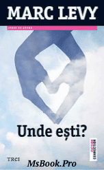 Unde Esti de Marc Levy. carte PDF📚 - Читать Любимую Русскую Полную Книгу 👉 Read-E-Book.com