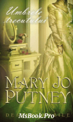 Umbrele Trecutului de Mary Jo Putney. carte PDF📚 - Читать Любимую Русскую Полную Книгу 👉 Read-E-Book.com