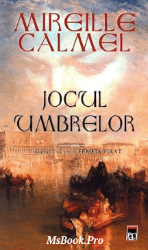 Femeia pirat Vol.2 Jocul umbrelor de Mireille Calmel. carte PDF📚 - Читать Любимую Русскую Полную Книгу 👉 Read-E-Book.com