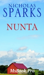 Nunta de Nicholas Sparks. romane de dragoste .pdf📚 - Читать Любимую Русскую Полную Книгу 👉 Read-E-Book.com