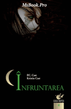 Casa-Noptii 4- Infruntarea de P.C si Kristin Cast. carte PDF📚 - Читать Любимую Русскую Полную Книгу 👉 Read-E-Book.com
