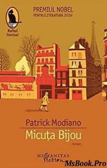 Patrick Modiano – Micuta Bijou. carte PDF📚 - Читать Любимую Русскую Полную Книгу 👉 Read-E-Book.com