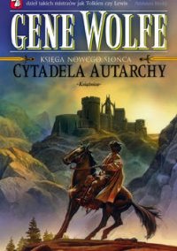 Cytadela Autarchy [The Citadel of the Autarch - pl] - Читать Любимую Русскую Полную Книгу 👉 Read-E-Book.com