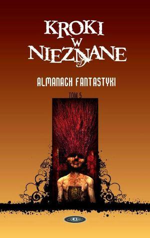 Kroki w nieznane. Almanach fantastyki. Tom 5 - Читать Любимую Русскую Полную Книгу 👉 Read-E-Book.com