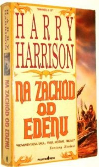 Na zachód od Edenu [West of Eden - pl] - Читать Любимую Русскую Полную Книгу 👉 Read-E-Book.com
