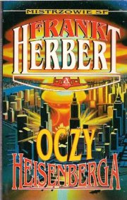 Oczy Heisenberga [The Eyes of Heisenberg - pl] - Читать Любимую Русскую Полную Книгу 👉 Read-E-Book.com