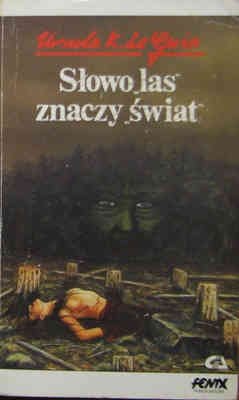 Słowo „las” znaczy „świat” [The Word for World Is Forest - pl] - Читать Любимую Русскую Полную Книгу 👉 Read-E-Book.com
