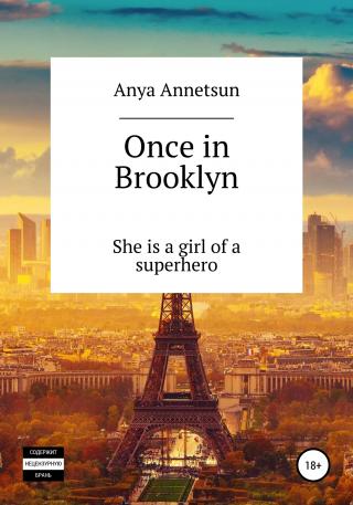 Once in Brooklyn - Читать Любимую Русскую Полную Книгу 👉 Read-E-Book.com
