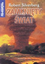 Zamknięty świat [The World Inside - pl] - Читать Любимую Русскую Полную Книгу 👉 Read-E-Book.com