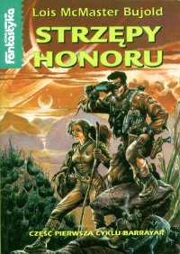 Strzępy honoru [Shards of Honor - pl] - Читать Любимую Русскую Полную Книгу 👉 Read-E-Book.com
