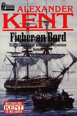 Fieber an Bord: Fregattenkapitän Bolitho in Polynesien - Читать Любимую Русскую Полную Книгу 👉 Read-E-Book.com