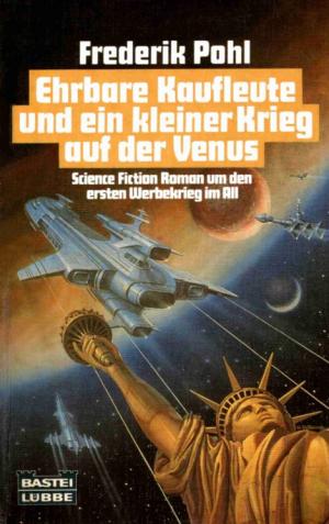 Ehrbare Kaufleute und ein kleiner Krieg auf der Venus - Читать Любимую Русскую Полную Книгу 👉 Read-E-Book.com