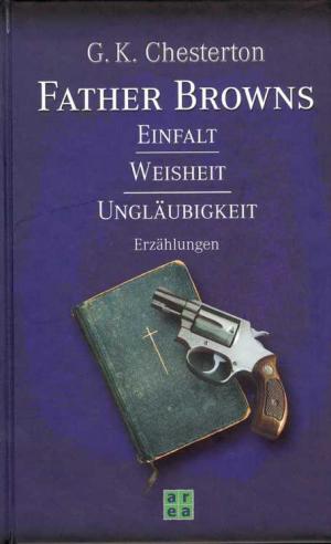 Father Brown. Erzählungen - Читать Любимую Русскую Полную Книгу 👉 Read-E-Book.com