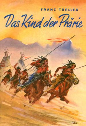 Das Kind der Prärie - Читать Любимую Русскую Полную Книгу 👉 Read-E-Book.com