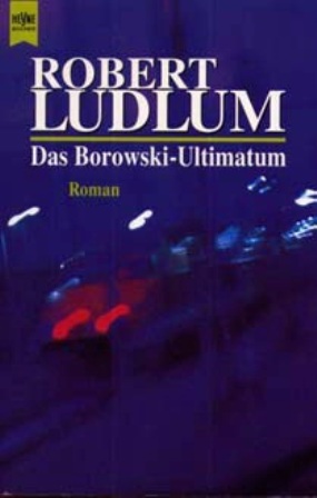 Das Borowski-Ultimatum - Читать Любимую Русскую Полную Книгу 👉 Read-E-Book.com