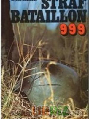 Strafbatallion 999 - Читать Любимую Русскую Полную Книгу 👉 Read-E-Book.com
