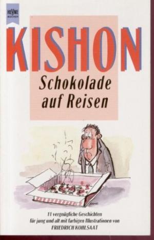 Schokolade auf Reisen. 11 vergnügliche Geschichten für jung und alt. - Читать Любимую Русскую Полную Книгу 👉 Read-E-Book.com