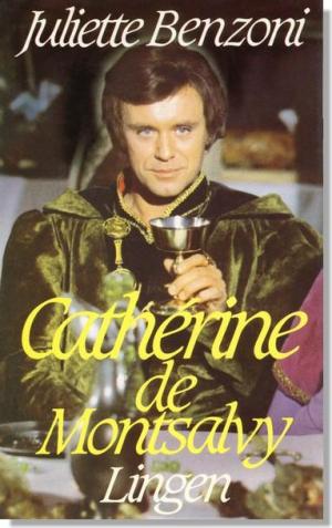 Cathérine de Montsalvy - Читать Любимую Русскую Полную Книгу 👉 Read-E-Book.com