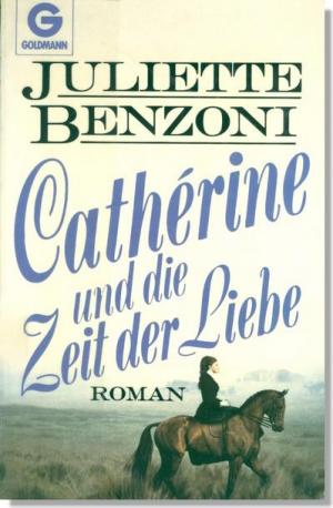 Cathérine und die Zeit der Liebe - Читать Любимую Русскую Полную Книгу 👉 Read-E-Book.com