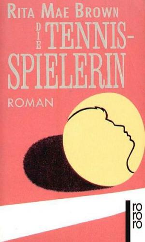 Die Tennisspielerin - Читать Любимую Русскую Полную Книгу 👉 Read-E-Book.com