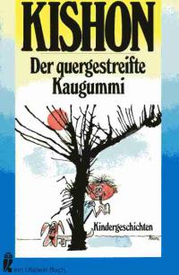 Der quergestreifte Kaugummi - Читать Любимую Русскую Полную Книгу 👉 Read-E-Book.com