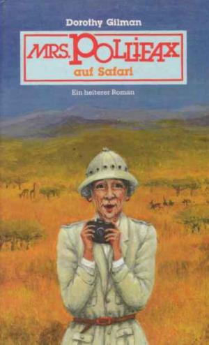 Mrs. Pollifax auf Safari. Ein heiterer Roman. - E-books read online (American English book and other foreign languages)