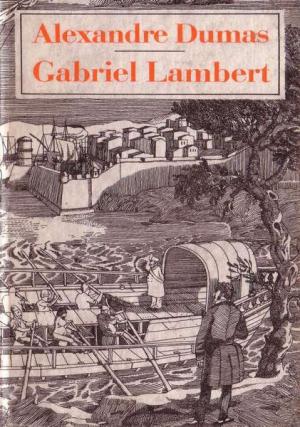 Gabriel Lambert [(de)] - Читать Любимую Русскую Полную Книгу 👉 Read-E-Book.com