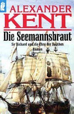 Die Seemannsbraut: Sir Richard und die Ehre der Bolithos - E-books read online (American English book and other foreign languages)